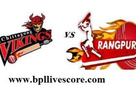 Chittagong vs Rangpur Live Score Today Match BPL 2017