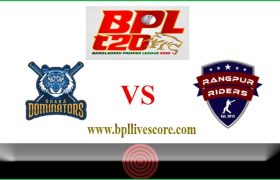 Dhaka Dominators vs Rangpur Riders Live