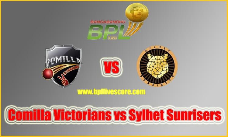 Comilla Victorians vs Sylhet Sunrisers Live Score