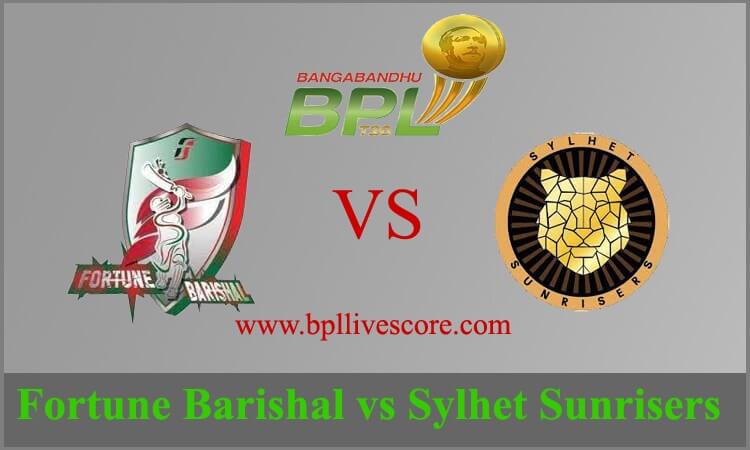Fortune Barishal vs Sylhet Sunrisers Live Score Today Match