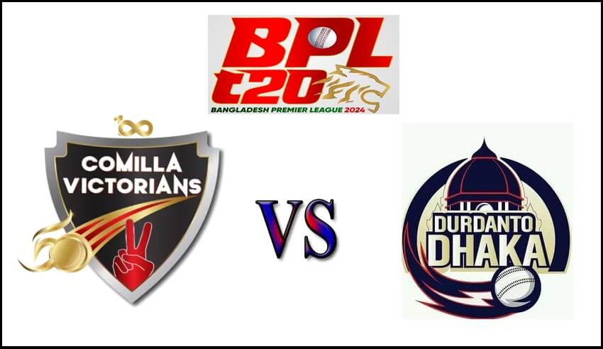 Comilla Victorians vs Durdanto Dhaka Match Preview BPL 2024